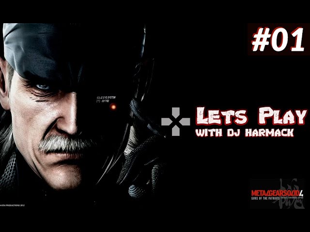 Let's Play With DJ Harmack - Metal Gear Solid 4 - Part 1