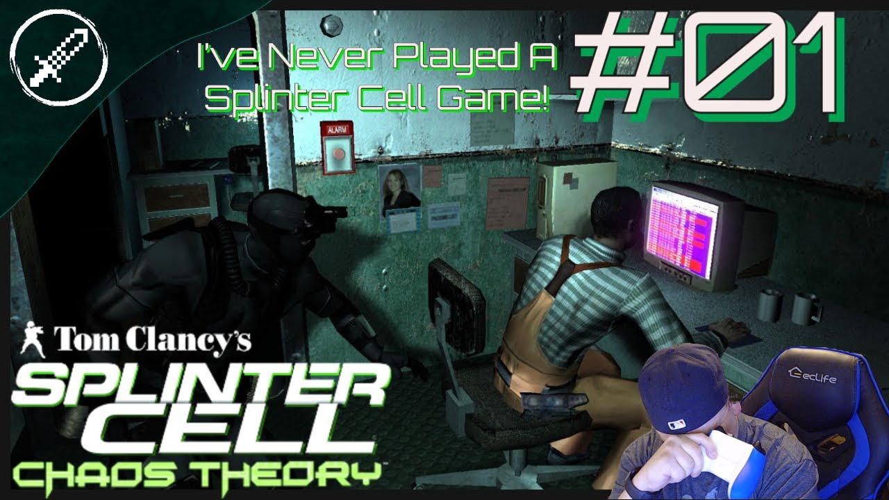 I've Never Played A Splinter Cell Game! | Splinter Cell: Chaos Theory (XBOX) - Part 1