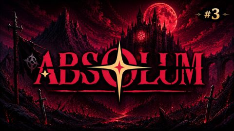Chat 'N Play - Absolum (PS5) - Attempt Week 3