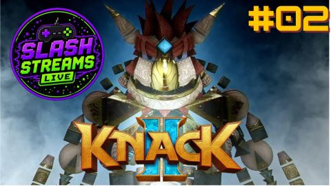 Slash's Backlog: Knack 2 (PS4) - Part 2